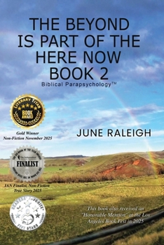 Paperback The Beyond is Part of the Here Now Book 2 Book