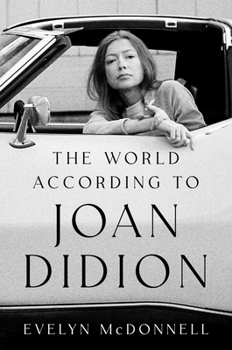Hardcover The World According to Joan Didion Book