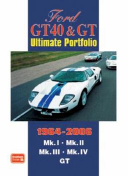 Paperback Ford GT40 & GT Ultimate Portfolio 1964-2006: Road Test Book