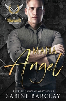Mafia Angel - Book #4 of the Mancinelli Brotherhood