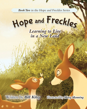 Hardcover Hope and Freckles: Learning to Live in a New Land Book