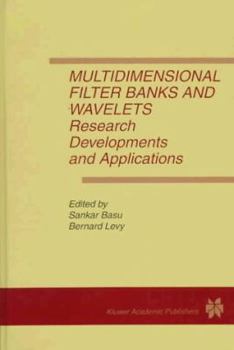 Hardcover Multidimensional Filter Banks and Wavelets: Research Developments and Applications Book