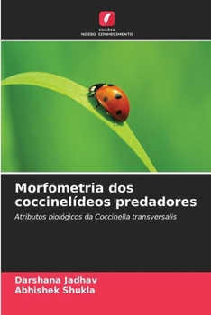Paperback Morfometria dos coccinelídeos predadores [Portuguese] Book