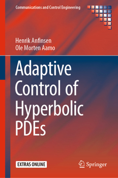 Hardcover Adaptive Control of Hyperbolic Pdes Book