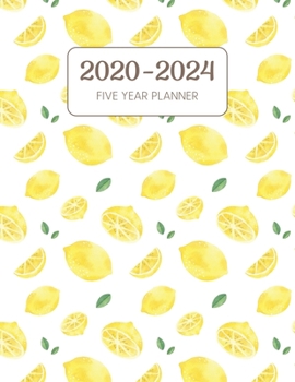 2020-2024 Five Year Planner: Monthly Agenda & Schedule with US Holidays - 60 Months or 5 Years - Lemon (Appointment Diary With Todo List & Notes - Fruit)