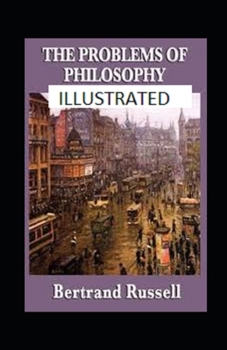 Paperback The Problems of Philosophy Illustrated Book