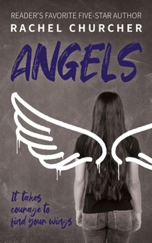 Paperback Angels: The LGBTQ+ YA story you've been waiting for: friendship, identity, attraction, disasters ... and finding your wings Book