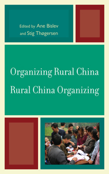 Organizing Rural China ― Rural China Organizing