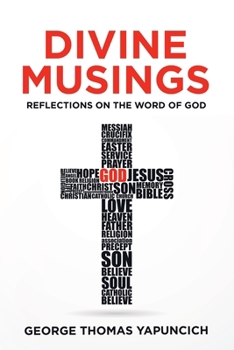 Paperback Divine Musings: Reflections on the Word of God Book