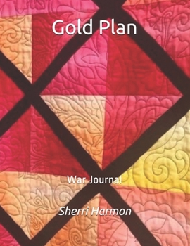 Paperback Gold Plan: War Journal Book