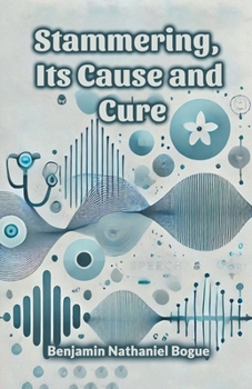 Paperback Stammering, Its Cause and Cure Book