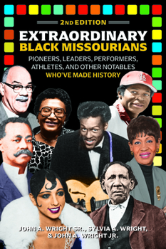 Paperback Extraordinary Black Missourians, 2nd Edition Book