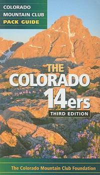 Paperback The Colorado 14ers: The Official Mountain Club Pack Guide Book