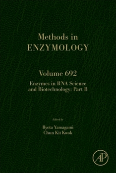 Hardcover Enzymes in RNA Science and Biotechnology Part B: Volume 692 Book