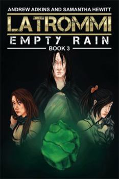 Paperback Latrommi: Empty Rain: Book 3 Book