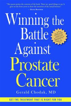 Paperback Winning the Battle Against Prostate Cancer: Get the Treatment That Is Right for You Book