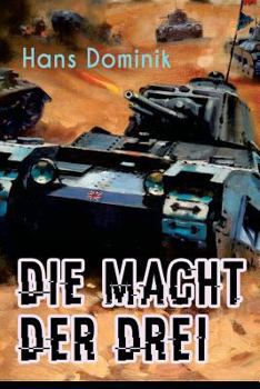 Paperback Die Macht der Drei: Science-Fiction Klassiker: Wissenschaftlicher Zukunftsroman [German] Book