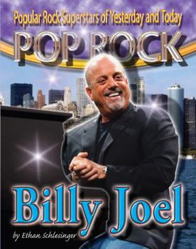 Billy Joel (Classic Rock Legends) - Book  of the Pop Rock: Popular Rock Superstars of Yesterday and Today