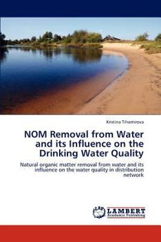 Paperback NOM Removal from Water and its Influence on the Drinking Water Quality Book