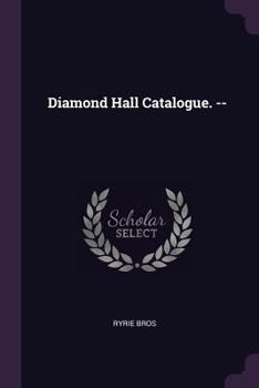 Paperback Diamond Hall Catalogue. -- Book