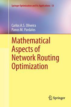 Paperback Mathematical Aspects of Network Routing Optimization Book
