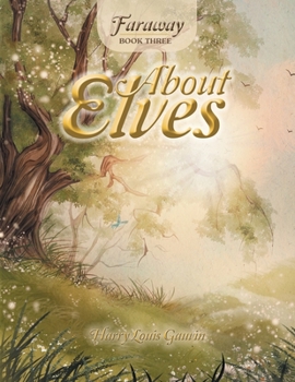 Paperback Faraway: Book Three: About Elves Book