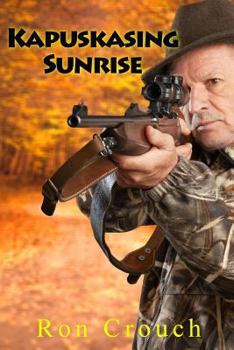 Paperback Kapuskasing Sunrise Book