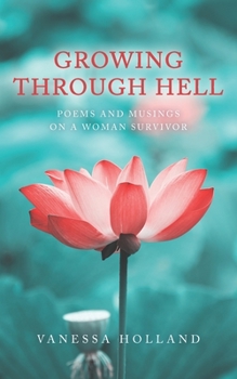 Paperback Growing Through Hell Book