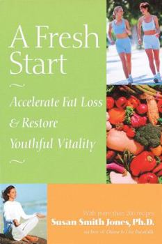 Paperback A Fresh Start: Accelerate Fat Loss & Restore Youthful Vitality Book
