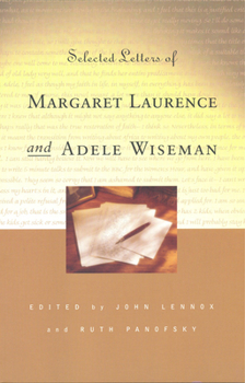 Paperback Selected Letters of Margaret Laurence and Adele Wiseman Book