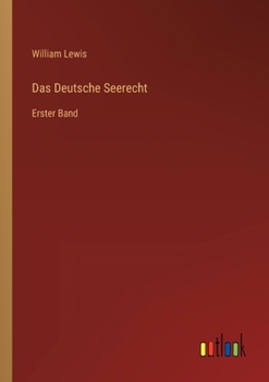 Paperback Das Deutsche Seerecht: Erster Band [German] Book