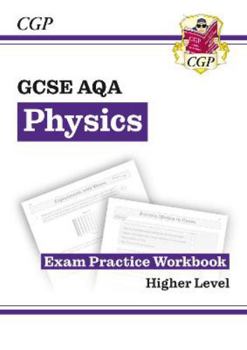 Paperback Grade 9-1 GCSE Physics AQA Exam Prac Wbk (CGP AQA GCSE Physics) [Unknown] Book