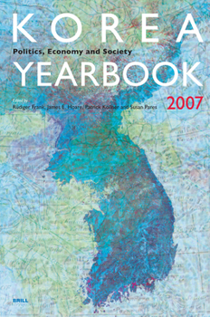 Paperback Korea Yearbook (2007): Politics, Economy and Society Book