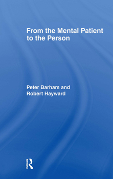 Hardcover From the Mental Patient to the Person Book