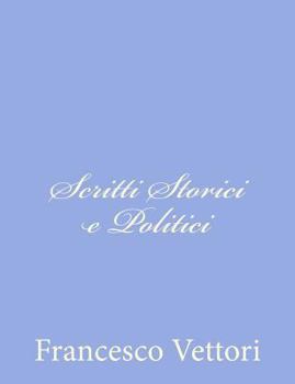 Paperback Scritti Storici e Politici [Italian] Book