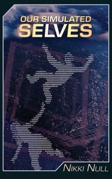 Paperback Our Simulated Selves Book