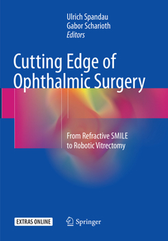 Paperback Cutting Edge of Ophthalmic Surgery: From Refractive Smile to Robotic Vitrectomy Book