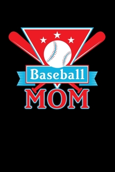 Paperback Baseball Mom: Sports Team Father Support Pride Book