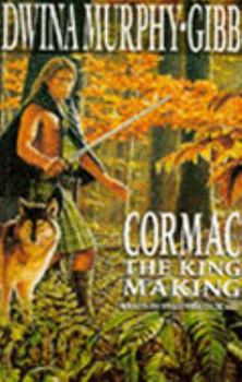 Paperback Cormac: The Kingmaking Bk. 2 Book