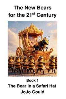 Paperback The Bear in a Safari Hat Book