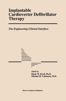 Paperback Implantable Cardioverter Defibrillator Therapy: The Engineering-Clinical Interface Book