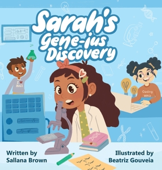 Sarah's Gene-ius Discovery