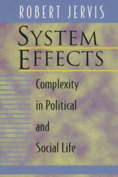 Hardcover System Effects: Complexity in Political and Social Life Book
