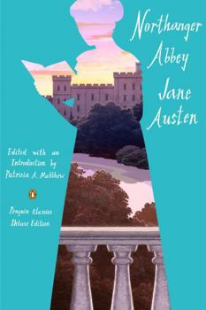 Paperback Northanger Abbey: (Penguin Classics Deluxe Edition) Book