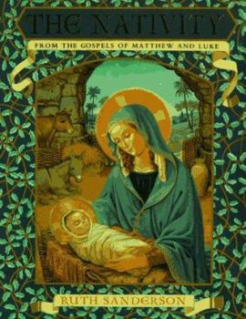 Hardcover The Nativity: From the Gospels of Matthew and Luke Book