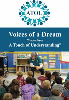 Paperback Voices of a Dream: Stories from A Touch of Understanding Book