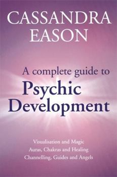 Paperback A Complete Guide To Psychic Development Book