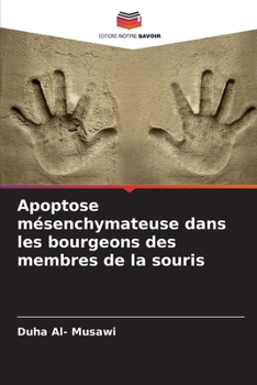 Paperback Apoptose mésenchymateuse dans les bourgeons des membres de la souris [French] Book