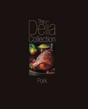 Hardcover The Delia Collection: Pork Book
