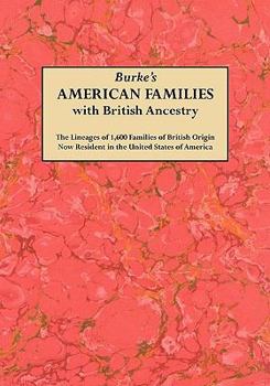 Paperback Burke's American Famiies with British Ancestry Book